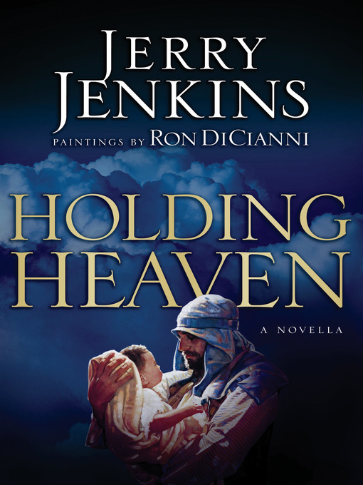 Title details for Holding Heaven by Jerry B. Jenkins - Available